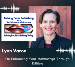 podcast: Enhancing Your Manuscript through Editing